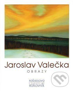 Jaroslav Valečka - Obrazy - Jaroslav Valečka