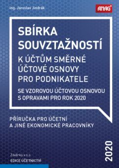 Sbírka souvztažností k účtům směrné účtové osnovy 2020 - Jaroslav Jindrák