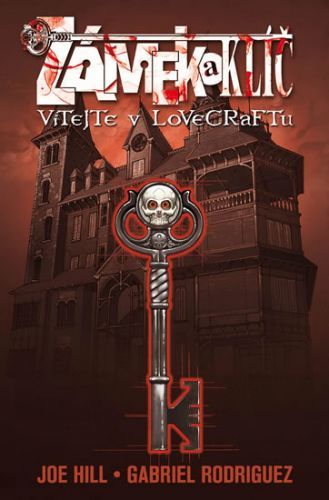 Zámek a klíč Vítejte v Lovecraftu - Joe Hill, Gabriel Rodriguez