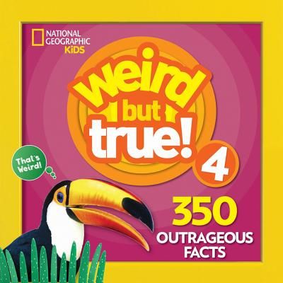 Weird But True 4: Expanded Edition (National Geographic Kids)(Paperback)