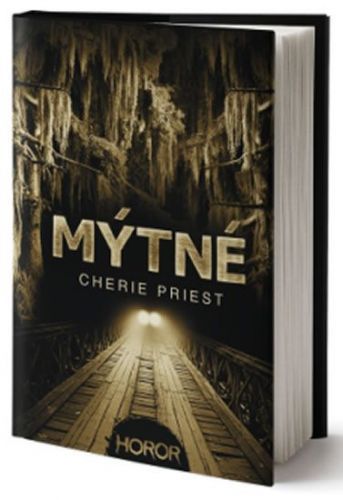 Priestová Cherie: Mýtné