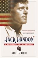 Jack London: A Writer's Fight for a Better America (Tichi Cecelia)(Paperback)