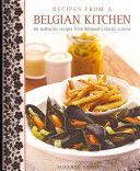 Recipes from a Belgian Kitchen - 60 Authentic Recipes from Belgium's Classic Cuisine (Vandyck Suzanne)(Pevná vazba)