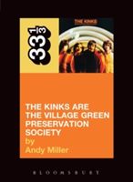 The Kinks' the Kinks Are the Village Green Preservation Society (Miller Andy)(Paperback)