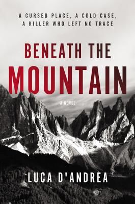 Beneath the Mountain (D'Andrea Luca)(Paperback)