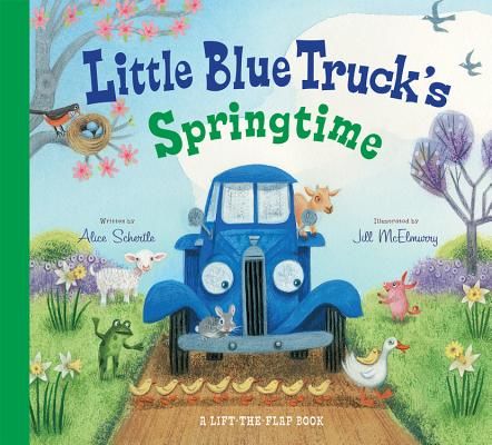 Little Blue Truck's Springtime (McElmurry Jill)(Board Books)