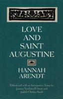 Love and Saint Augustine (Arendt Hannah)(Paperback)