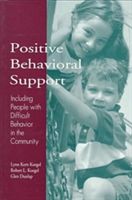 Positive Behavioral Support (Koegel Lynn Kern)(Paperback)