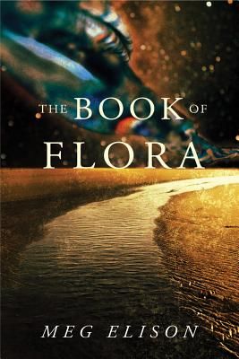 The Book of Flora (Elison Meg)(Paperback)