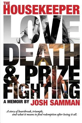 The Housekeeper: Love, Death, & Prizefighting (Samman Joshua)(Paperback)