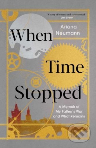 When Time Stopped - Ariana Neumann