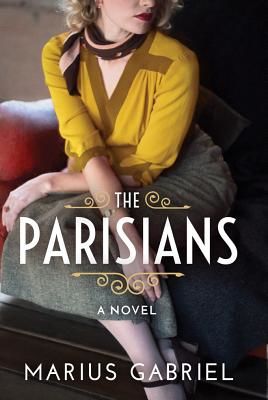 The Parisians (Gabriel Marius)(Paperback)