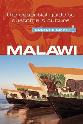 Malawi - Culture Smart!: The Essential Guide to Customs & Culture (Munthali Kondwani Bell)(Paperback)