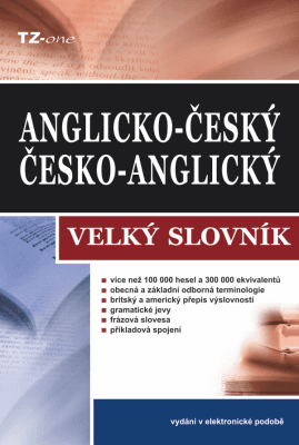 Velký anglicko-český/ česko-anglický slovník - kolektiv autorů TZ-one - e-kniha