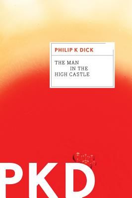 The Man in the High Castle (Dick Philip K.)(Paperback)
