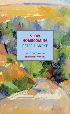 Slow Homecoming (Handke Peter)(Paperback)
