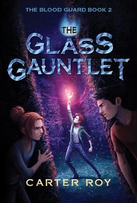 The Glass Gauntlet (Roy Carter)(Paperback)
