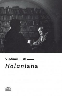 Holaniana - Vladimír Justl - e-kniha