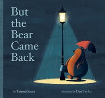 But the Bear Came Back (Sauer Tammi)(Pevná vazba)