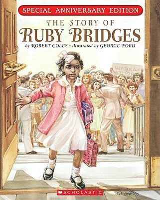 The Story of Ruby Bridges: Special Anniversary Edition (Coles Robert)(Paperback)
