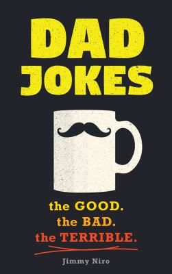 Dad Jokes: Good, Clean Fun for All Ages! (Niro Jimmy)(Paperback)