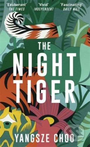 The Night Tiger - Yangsze Choo