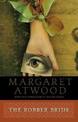 The Robber Bride (Atwood Margaret)(Paperback)