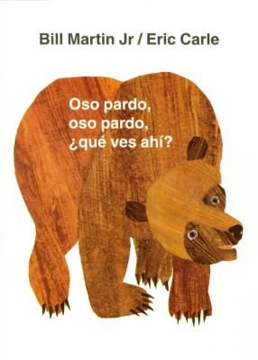 Oso Pardo, Oso Pardo, Que Ves Ahi? (Martin Bill)(Board Books)