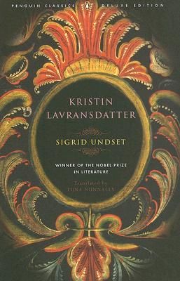 Kristin Lavransdatter: (Penguin Classics Deluxe Edition) (Undset Sigrid)(Paperback)