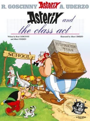 Asterix and the Class Act - René Goscinny, Albert Uderzo (ilustrácie)
