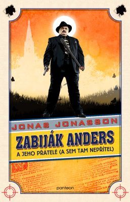 Zabiják Anders a jeho přátelé (a sem tam nepřítel) - Jonas Jonasson - e-kniha