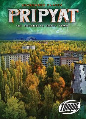 Pripyat: The Chernobyl Ghost Town (Owings Lisa)(Pevná vazba)