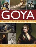 Goya - An Illustrated Account of the Artist, His Life and Context, with a Gallery of 300 Paintings and Drawings (Hodge Susie)(Mixed media product)