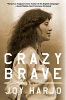 Crazy Brave (Harjo Joy)(Paperback)
