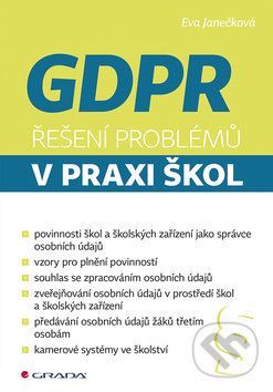 E-kniha: GDPR - Řešení problémů v praxi škol od Janečková Eva