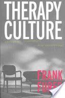 Therapy Culture - Cultivating Vulnerability in an Uncertain Age (Furedi Frank)(Paperback)