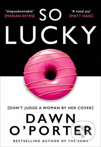 So Lucky - Dawn O'Porter