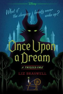 Once Upon a Dream: A Twisted Tale (Braswell Liz)(Paperback)