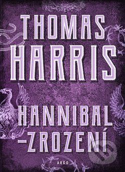 Hannibal - Zrození - Thomas Harris