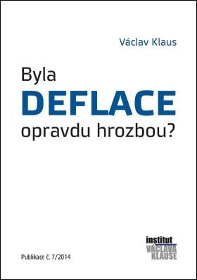 Byla deflace opravdu hrozbou? - Václav Klaus - e-kniha