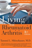 Living with Rheumatoid Arthritis (Shlotzhauer Tammi L.)(Paperback)