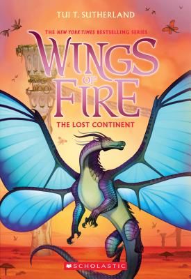 Lost Continent (Wings of Fire, Book 11) (Sutherland Tui T.)(Paperback)