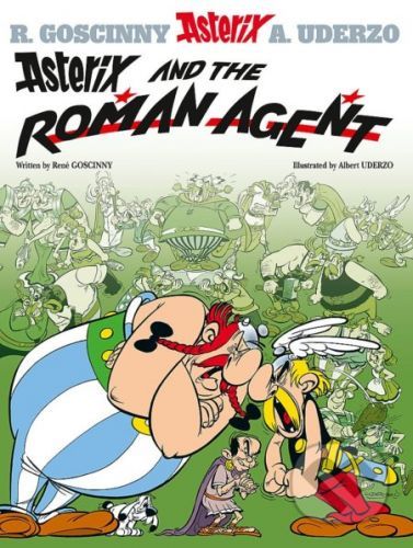 Asterix and the Roman Agent - René Goscinny, Albert Uderzo (ilustrácie)