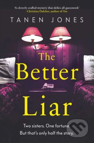 The Better Liar - Tanen Jones