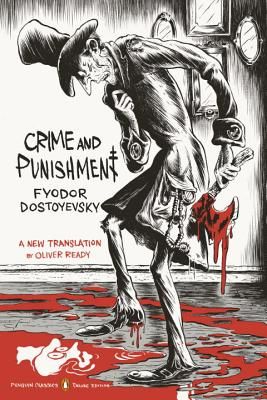 Crime and Punishment: (Penguin Classics Deluxe Edition) (Dostoyevsky Fyodor)(Paperback)