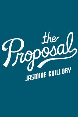 The Proposal (Guillory Jasmine)(Paperback)