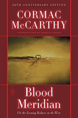 Blood Meridian: Or the Evening Redness in the West (McCarthy Cormac)(Pevná vazba)