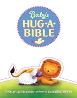 Baby's Hug-A-Bible (Lloyd-Jones Sally)(Board Books)