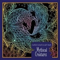 Super Scratch Art Pads: Mythical Creatures (Sterling Children's)(Paperback)