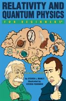 Relativity and Quantum Physics for Beginners (Manly Steven L.)(Paperback)